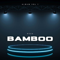 Reza - Bamboo (Live)