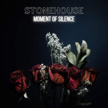 Stonehouse - Moment of Silence