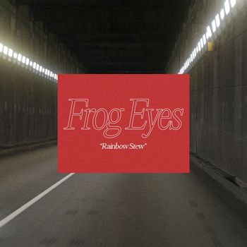 Frog Eyes - Rainbow Stew