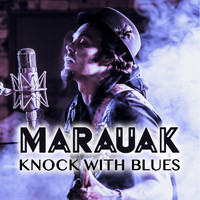 Marauak - Knock with Blues
