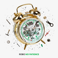 Robo - No Patience
