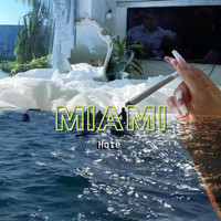Hote - Miami (Explicit)