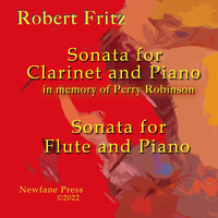 Robert Fritz - Robert Fritz Sonata for Clarinet and Piano