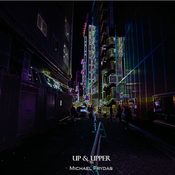 Michael Frydas - Up & Upper