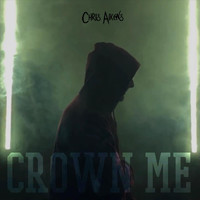 Chris Aikens - Crown Me