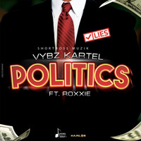 Vybz Kartel - Politics (Radio Edit)