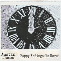 Austin James - Happy Endings (No More)