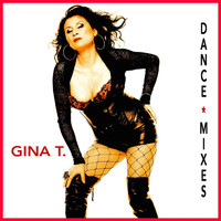 Gina T. - Dance Mixes