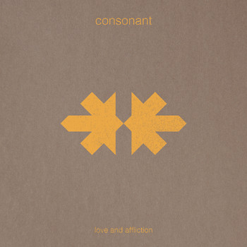 Consonant - Love and Affliction (Explicit)