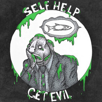 Self Help - Get Evil