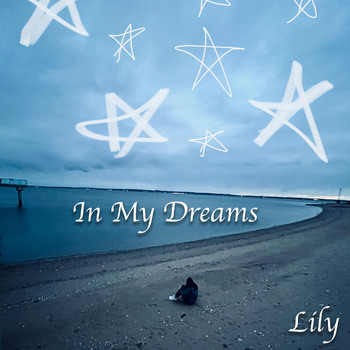 Lily - In My Dreams
