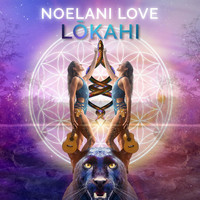 Noelani Love - Lōkahi