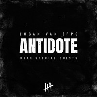 Logan Van Epps - Antidote (feat. Zaq Monroe)