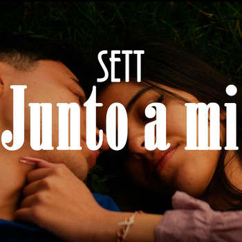 Sett - Junto a Mí
