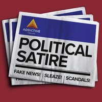 Various Artists - Political Satire: Fake News! Sleaze! Scandals!