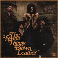 The Sweet Things - Brown Leather (Explicit)