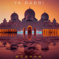 Mo Khan - Ya Rabbi