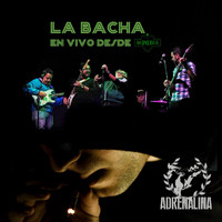 Adrenalina - La Bacha (En Vivo Desde Republik) (Explicit)