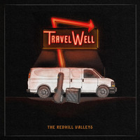 The Redhill Valleys - Travel Well