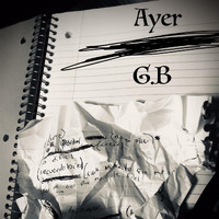 G.B - Ayer