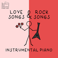 Matchstick Piano Man - Love Songs & Rock Songs - Instrumental Piano