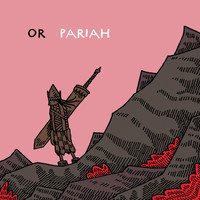 Or - Pariah