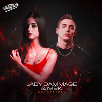 Lady Dammage & MBK - Hotstepper