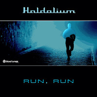 Haldolium - Run, Run
