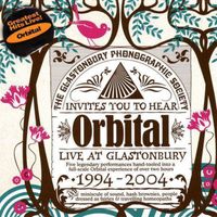 Orbital - Live at Glastonbury 1994-2004
