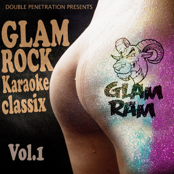Double Penetration - Glam Ram, Vol. 1