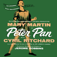 Mary Martin - Peter Pan: The Original Soundtrack