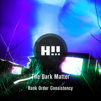 The Dark Matter - Rank Order Consistency