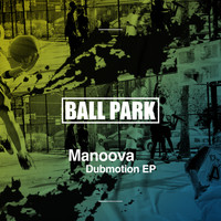 Manoova - Dubmotion EP