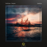 Matthew Mayer - Soothe