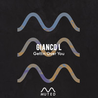 Gianco L - Gettin Over You