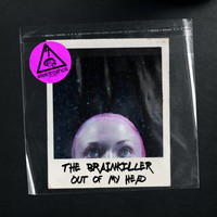 The Brainkiller - Out Of My Head