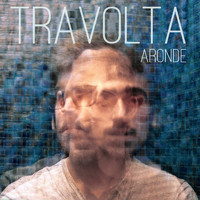 Travolta - Aronde