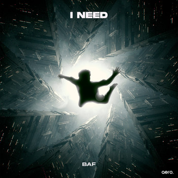 Baf - I Need