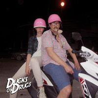 Ducks On Drugs - Süße Musik