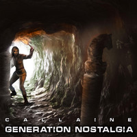 Callaine - Generation Nostalgia