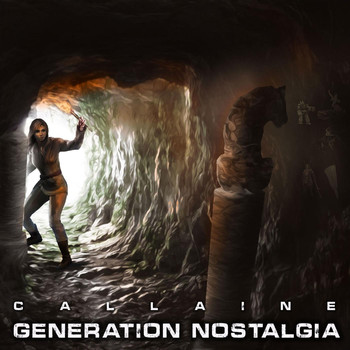 Callaine - Generation Nostalgia