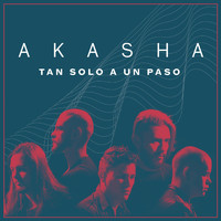 Akasha - Tan Solo a Un Paso