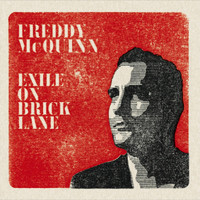 Freddy McQuinn - Exile on Brick Lane (Explicit)