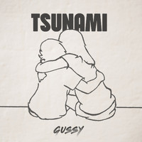 Gussy - Tsunami