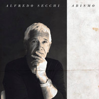 Alfredo Secchi - Abismo