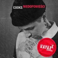 Cooks - Niedopowieści (Kayax XX Rework)