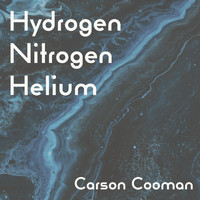 Carson Cooman - Hydrogen Nitrogen Helium