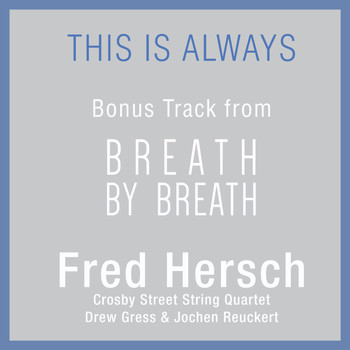 Fred Hersch - This Is Always