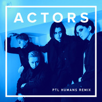 Actors - Post Traumatic Love (Humans Remix)