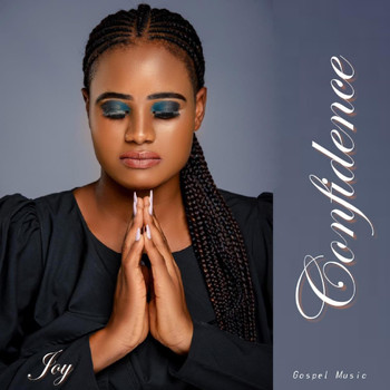 Confidence - Joy